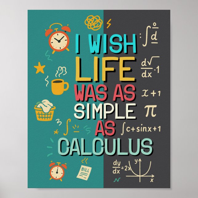 Hilarious Math Quote Perfect Gift for Math Lovers Poster (Front)