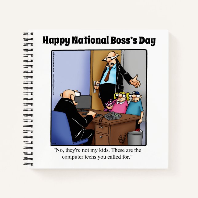 Hilarious National Boss’s Day Spiral Notebook (Front)