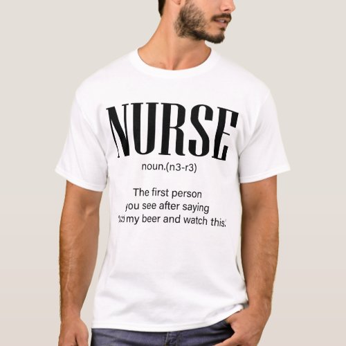 Hilarious Nurse Definition Shirt  Fun Gift