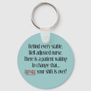 Hilarious Nurse Gifts "Behind Every Stable Nurse" Keychain