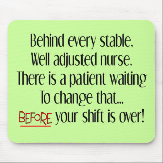 Hilarious Nurse Gifts "Behind Every Stable Nurse" Mouse Pad
