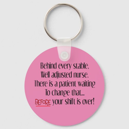 Hilarious Nurse Quote Keychain