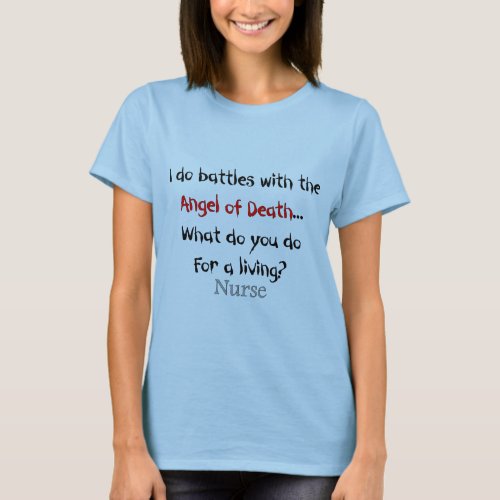 Hilarious Nurse T_Shirts and Gifts