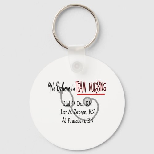 Hilarious Nurse T_Shirts and Gifts Keychain