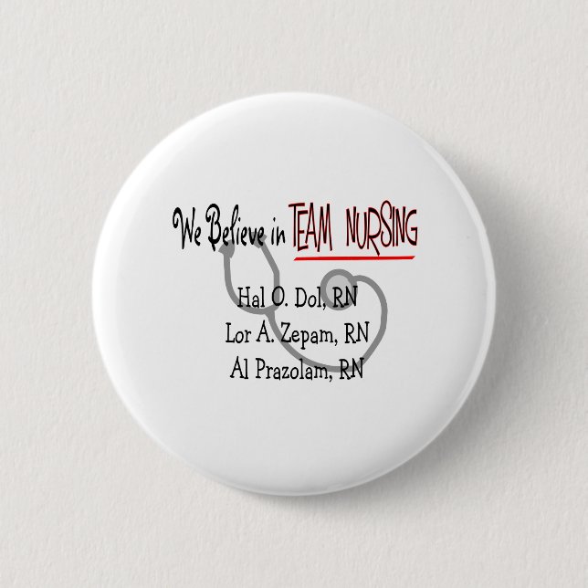 Hilarious Nurse T-Shirts and Gifts Pinback Button (Front)