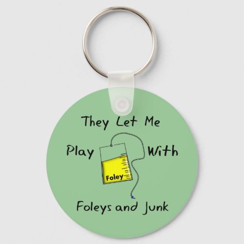 Hilarious Nursing Student Gifts Foleys and Junk Keychain