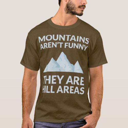 Hilarious Outdoorsy s amp Gifts For Mountain Lover T_Shirt