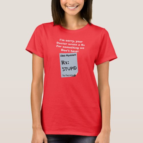 Hilarious Pharmacist T_Shirts Rx For Stupid
