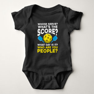 Hilarious Pickleball Quote Humorous Sport Athletes Baby Bodysuit