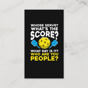 Hilarious Pickleball Quote Humorous Sport Athletes Business Card