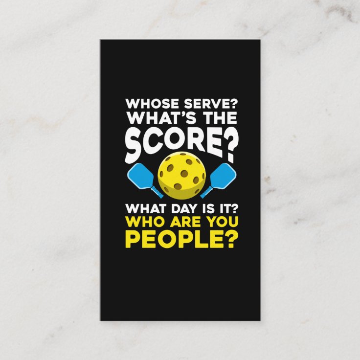 Hilarious Pickleball Quote Humorous Sport Athletes Business Card Zazzle