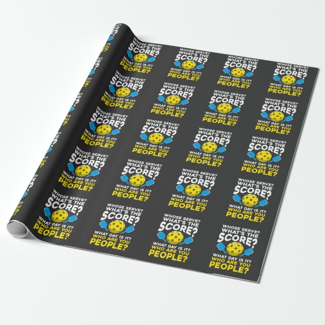Hilarious Pickleball Quote Humorous Sport Athletes Wrapping Paper (Unrolled)