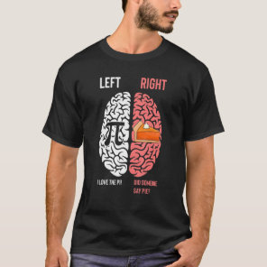 Hilarious Pie Geometry Pi Enthusiasts Illustration T-Shirt