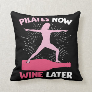 Hilarious Pilates Athlete Gift Wine Drinking Woman Throw Pillow