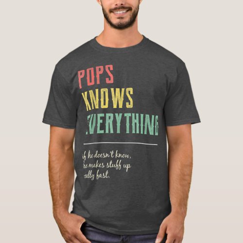 Hilarious Pops  for Grandpa Pops Knows T_Shirt
