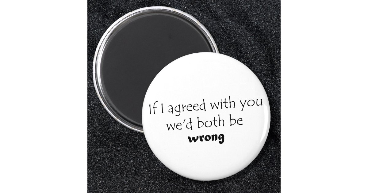 Hilarious quotes fridge joke gifts Zazzle