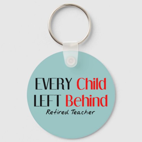 Hilarious Retired Teacher Gifts Keychain