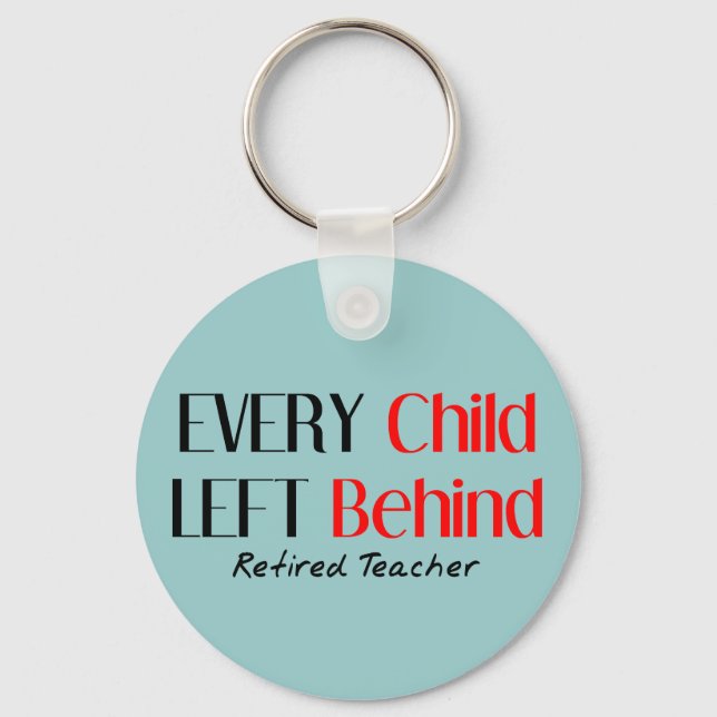 Hilarious Retired Teacher Gifts Keychain (Front)