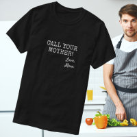 Hilarious Saying Call Your Mother