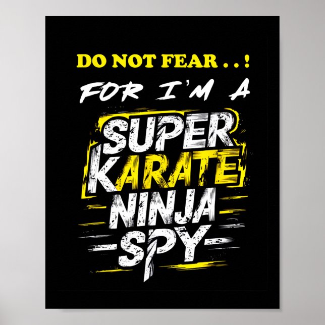 Hilarious Self-deprecating Super Karate Ninja Spy  Poster (Front)