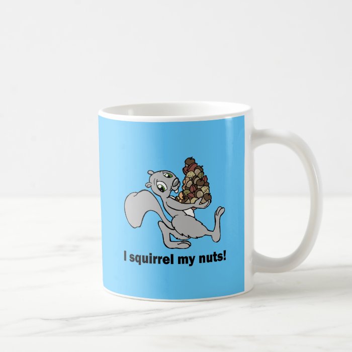 Hilarious squirrel coffee mug