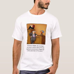 Hilarious Thanksgiving Turkey Humor  T- Shirt