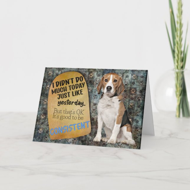Hilarious thought from your Beagle Birthday  Card (Front)