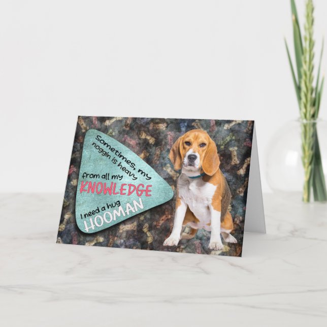 Hilarious thought from your Beagle Birthday  Card (Front)