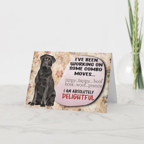 Hilarious thought from your Labrador Birthday Card