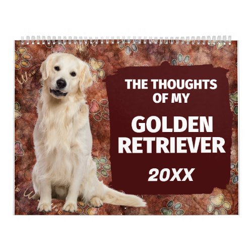 Hilarious Thoughts of My Golden Retriever Calendar