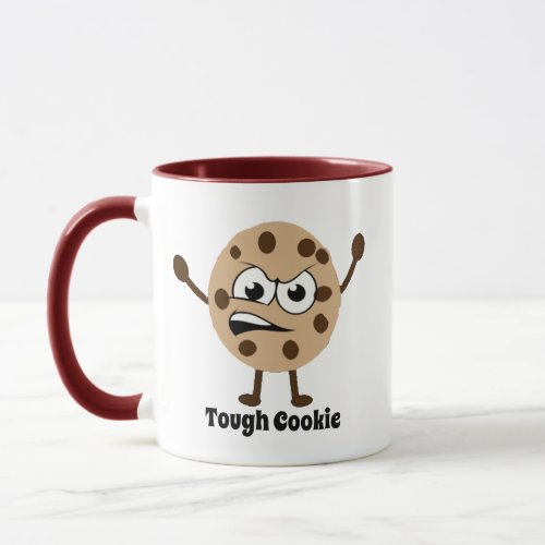 Hilarious Tough Chocolate Chip Cookie Humor Coffee Mug