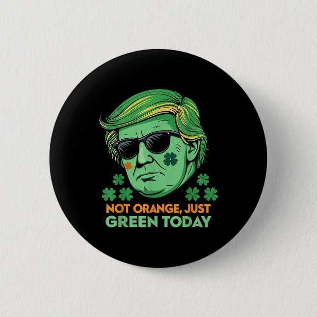 Hilarious Trump St. Paddy’s  Button (Front)