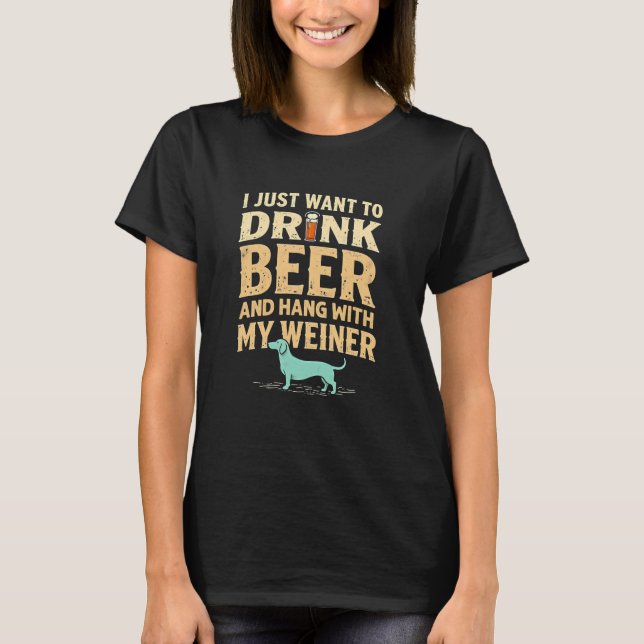 Hilarious Weiner Beer Dog T-Shirt (Front)
