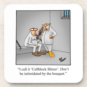 Hilarious Wine Humor “Cellblock Shiraz” Coaster