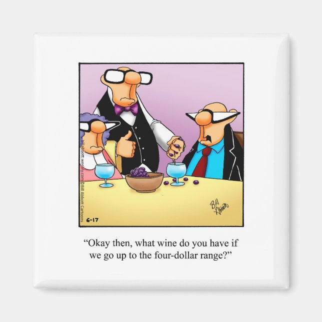 Hilarious Wine Humor Magnet (Front)