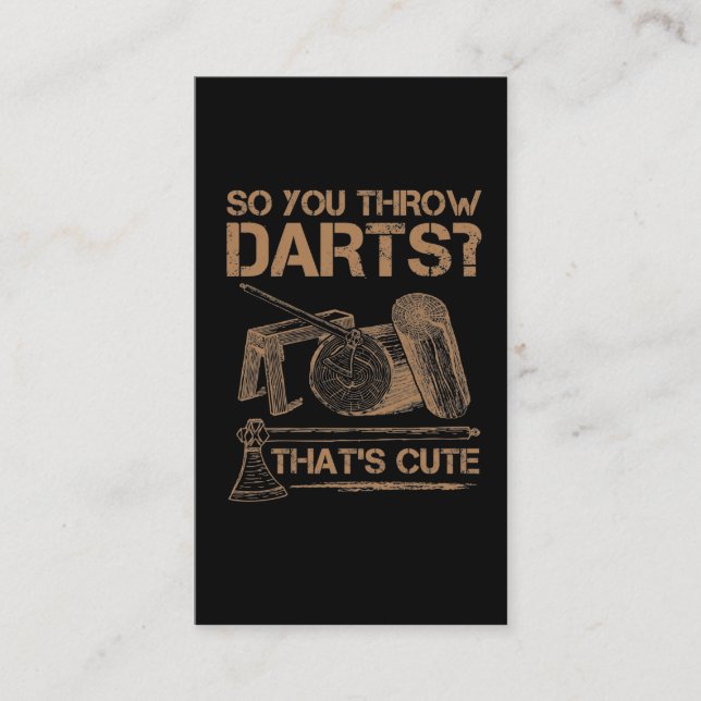 Hilarious Woodworker Humor Lumberjack Axe Throwing Business Card (Front)
