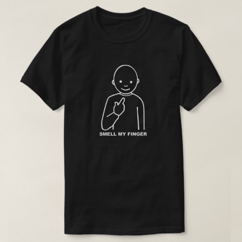 Hilariously Funny Smell My Finger T_Shirt