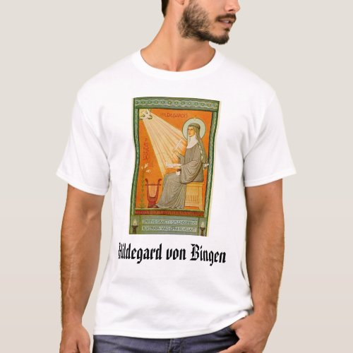 Hildegard von Bingen Hildegard von Bingen T_Shirt