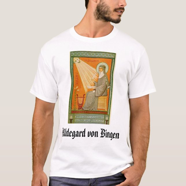 Hildegard von Bingen, Hildegard von Bingen T-Shirt (Front)