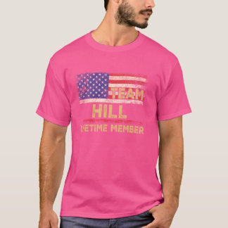 Hill Last Name Shirt Team Hill Lifetime Member