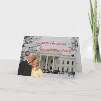 Hillary & Bill New Address Holiday Card by PortoSabbiaNatale at Zazzle