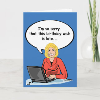 Hillary Birthday Email Card - I'm so sorry this bi