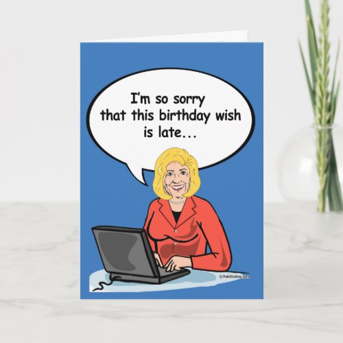 Hillary Birthday Email Card _ Im sorry this bi