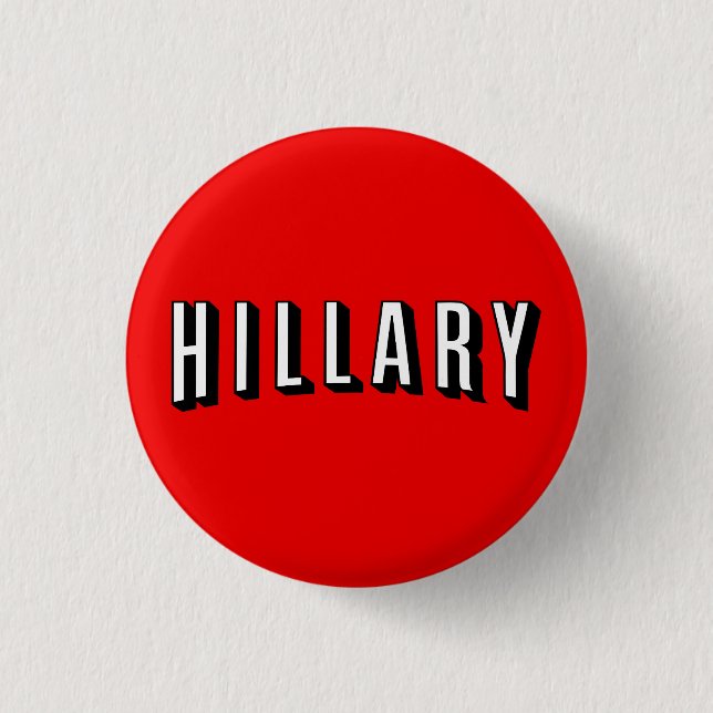 Hillary Button: Clinton for President 2016 Button (Front)