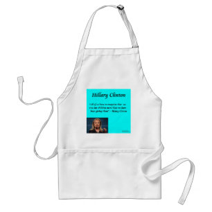 Hillary Children "For The Children" Quote Adult Apron