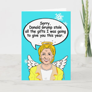 Hillary Christmas Angel Card - Grump stole all the