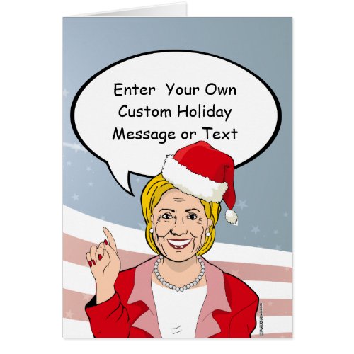 Hillary Christmas Card _ Customize Your Message _