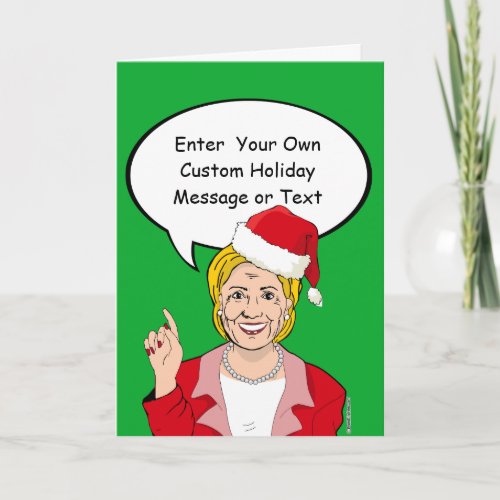 Hillary Christmas Card _ Customize Your Message _