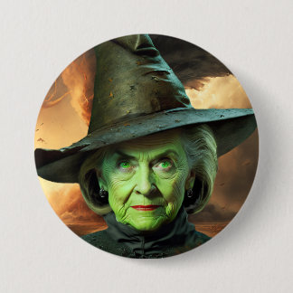Hillary Cinton Wicked Witch of The United States Button
