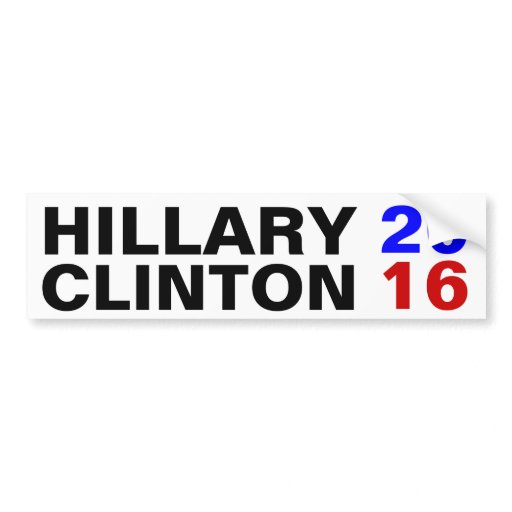 HILLARY CLINTON 2016 CAR BUMPER STICKER | Zazzle